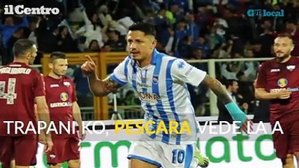 Pescara-Trapani 2-0, la partita in un minuto