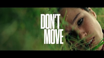 DON'T MOVE (2024) Trailer VO - HD