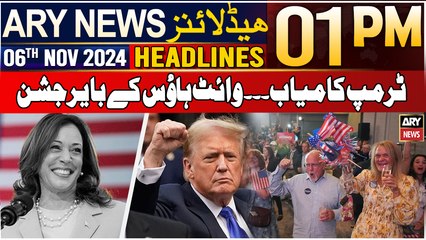 ARY News 1 PM Headlines | 6th Nov 2024 | Celibration outside White House