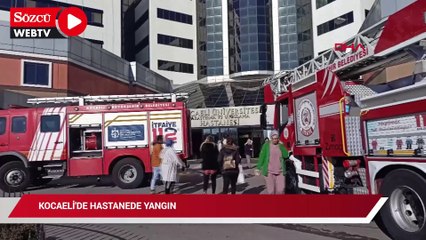 Kocaeli'ndeki hastanede yangın