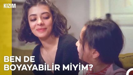 Anne Kız Olma Yolunda Emin Adımlarla - Kızım 14. Bölüm