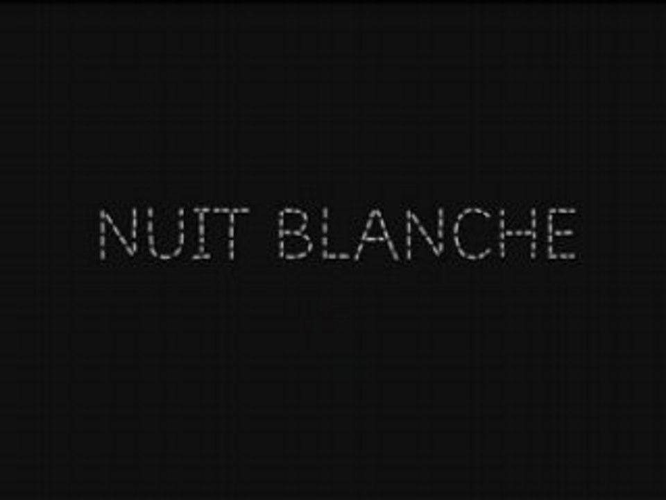 Nuit blanche
