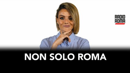 Non solo Roma – Puntata di Venerdì 10 Novembre 2023