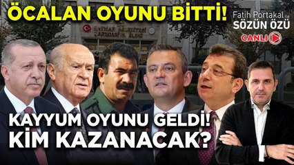 ÖCALAN OYUNU BİTTİ KAYYUM OYUNU GELDİ KİM KAZANACAK?