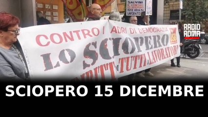 Sciopero 15 dicembre, rischio caos a Roma