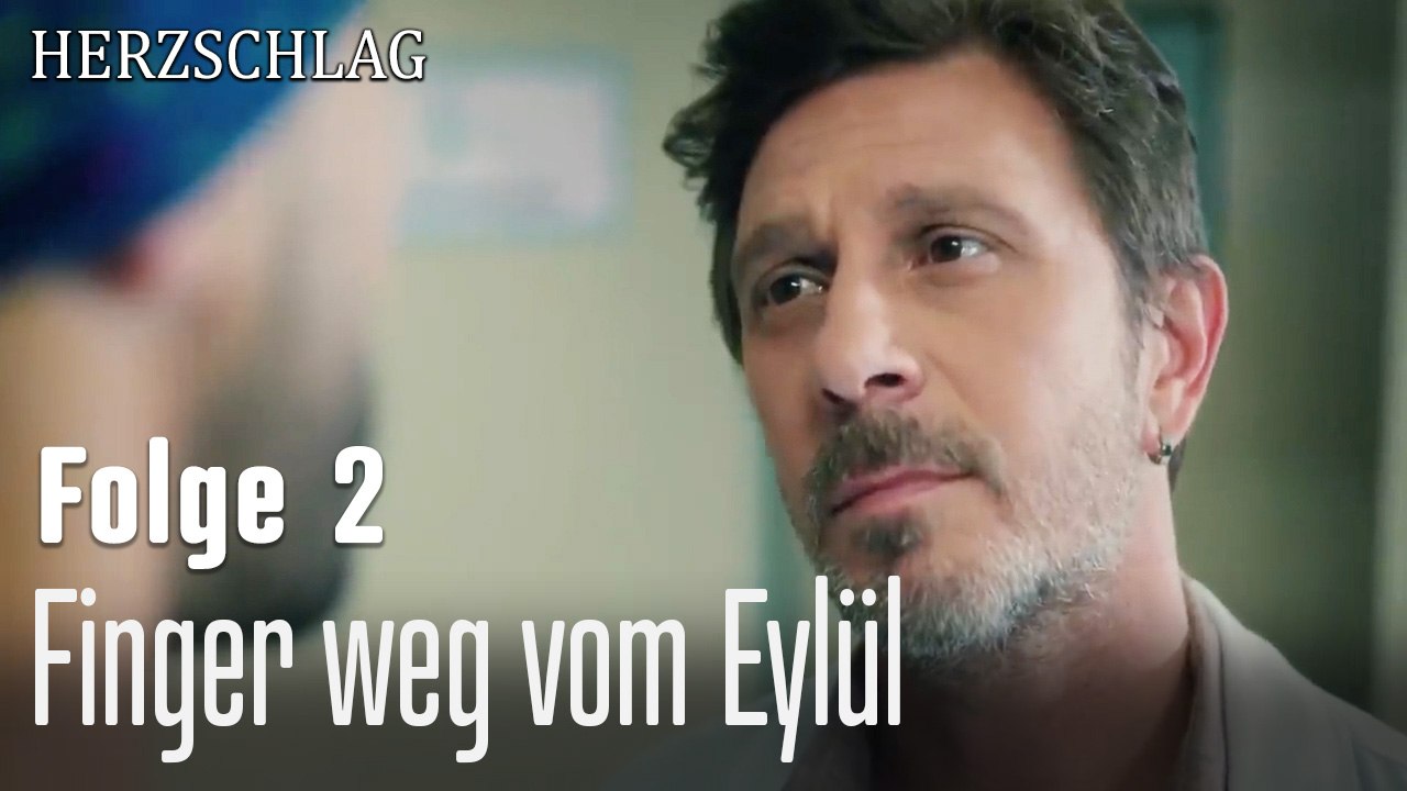 Finger weg vom Eylül-Herzschlag Folge 2