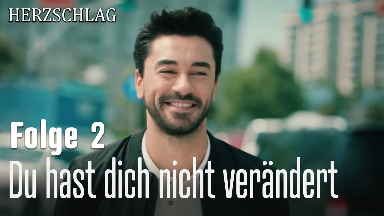 Du hast dich nicht verändert-Herzschlag Folge 2