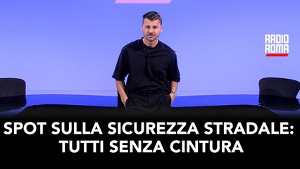 Spot sulla sicurezza stradale: tutti senza cintura, da rifare