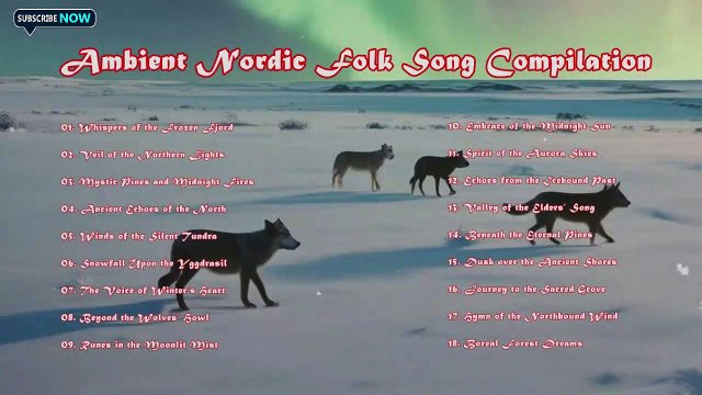 Ambient Nordic Folk Song Compilation