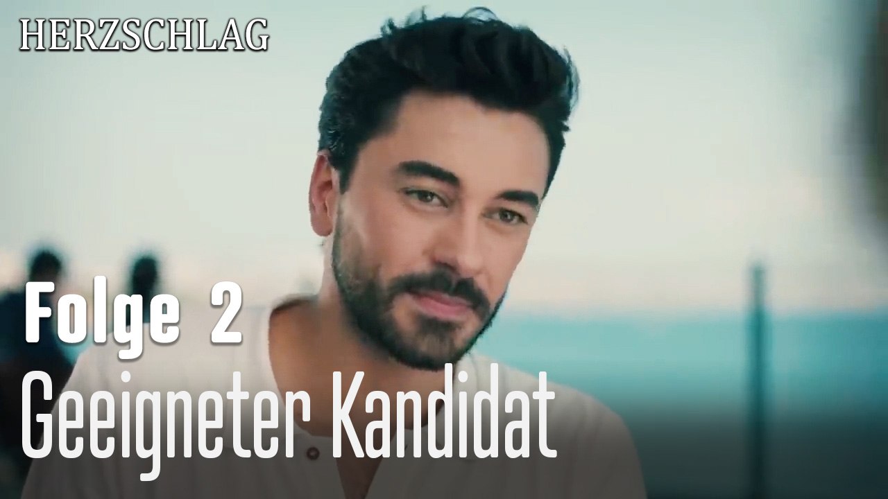 Geeigneter Kandidat-Herzschlag Folge 2