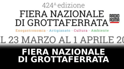 424^ edizione della Fiera Nazionale di Grottaferrata