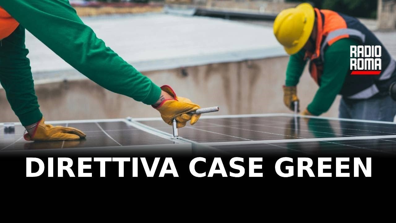 La “direttiva case green”: mission impossible o opportunità?
