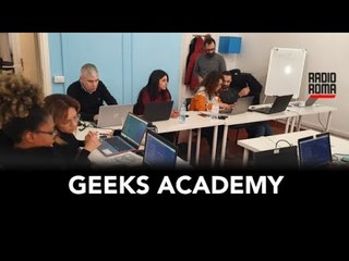 “Geeks Academy - la formazione che lavora”
