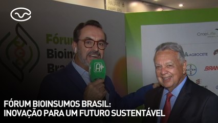 Fórum Bioinsumos Brasil: inovação para um futuro sustentável