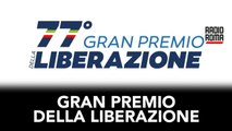 Tutto pronto nella Capitale per il 77°Gran Premio della Liberazione: Claudio Terenzi a Non solo Roma