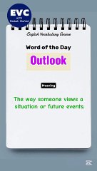 Understanding 'Outlook' in English: Boost Your Vocabulary & Speaking Skills 🌟