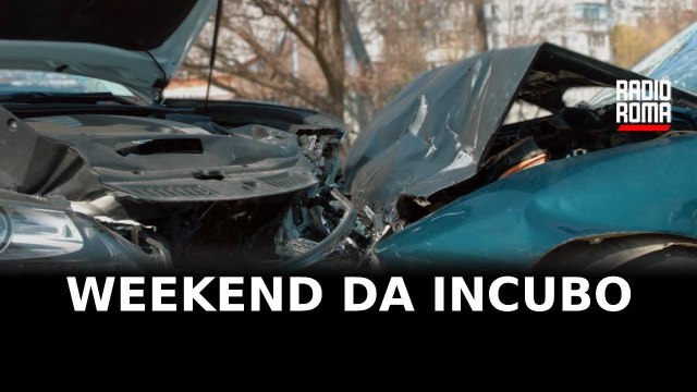 Incidenti e ferite sulle strade, weekend da incubo