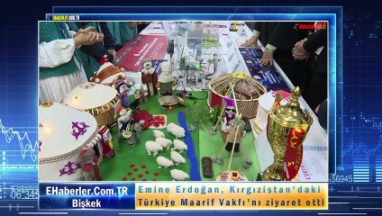 Emine Erdoğan, Kırgızistan'daki Türkiye Maarif Vakfı'nı ziyaret etti