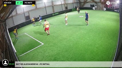 But de Alexandre M - Fc Initial