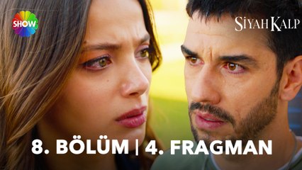 Siyah Kalp 8.Bölüm 4.Fragman | "Hoşça kal Nuh..."