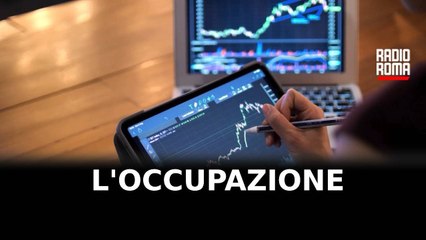 Nel Lazio aumenta l’occupazione, l’analisi di Unioncamere