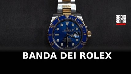 Banda dei Rolex in Corso Francia a Roma