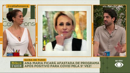 Ana Maria Braga é afastada de programa após positivo para covid pela 5ª vez
