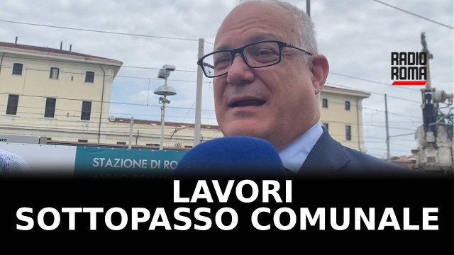 Al via lavori sottopasso comunale Roma Trastevere