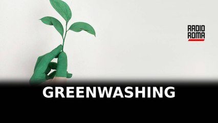 Dagli anni ’70 si parla di greenwashing. Ma cos’è?