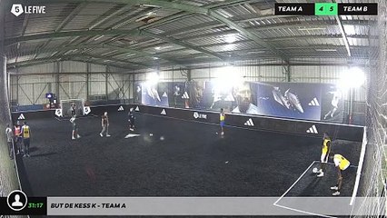 But de Kess K - Team A