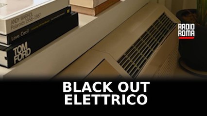 Blackout elettrico, da Monteverde a Colli Aniene