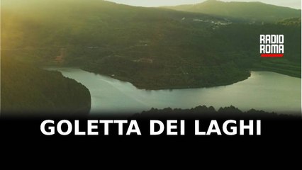 Goletta dei laghi bene nel Lazio