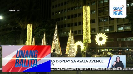Mga Christmas display sa Ayala Avenue, pinailawan na | Unang Balita
