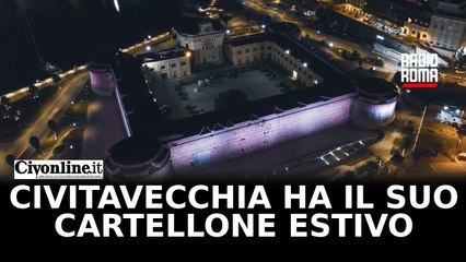 Civitavecchia ha il suo cartellone estivo