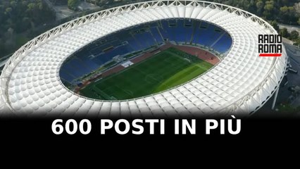600 posti in più all’Olimpico per le partite di Roma e Lazio