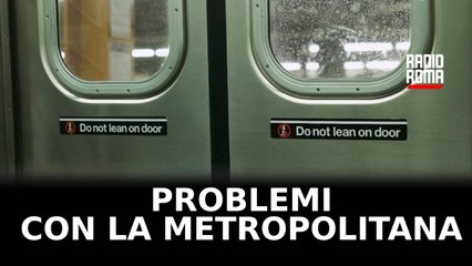 Ancora problemi con la metropolitana dopo il nubifragio di ieri