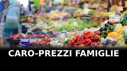 Caro prezzi, tsunami che si scaglia sulle famiglie italiane