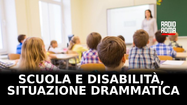 Scuola e disabilità, first: situazione drammatica