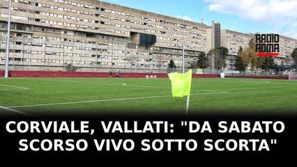 Corviale, Massimo Vallati (Calciosociale) a "Roma di Sera": "Da sabato scorso vivo sotto scorta"