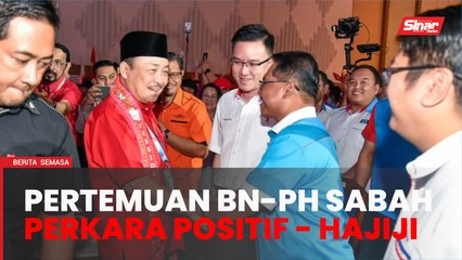 PRN Sabah: Hajiji anggap  pertemuan BN-PH Sabah  positif