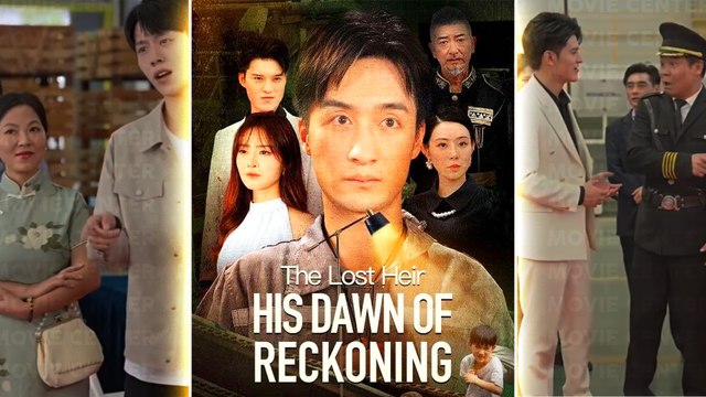 The Lost Heir His Dawn Of Reckoning Chinese Drama Full Episode