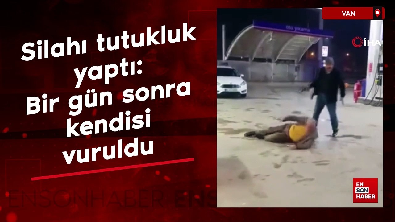 Van'da silahı tutukluk yaptı: Bir gün sonra kendisi vuruldu