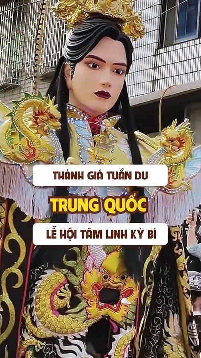 snaptik."Thánh giá tuần du" - Lễ hội tâm linh kỳ bí tại Trung Quốc