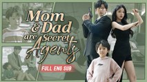 [ENG SUB] Mom & Dad are Secret Agents - Full Episodes | Best Romantic Chinese Drama 2024