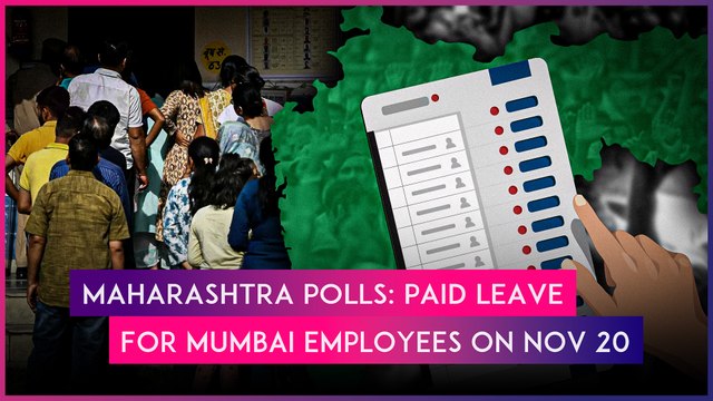 Maharashtra Assembly Polls: Paid Leave For Employees In Mumbai On November 20 To Increase Turnout