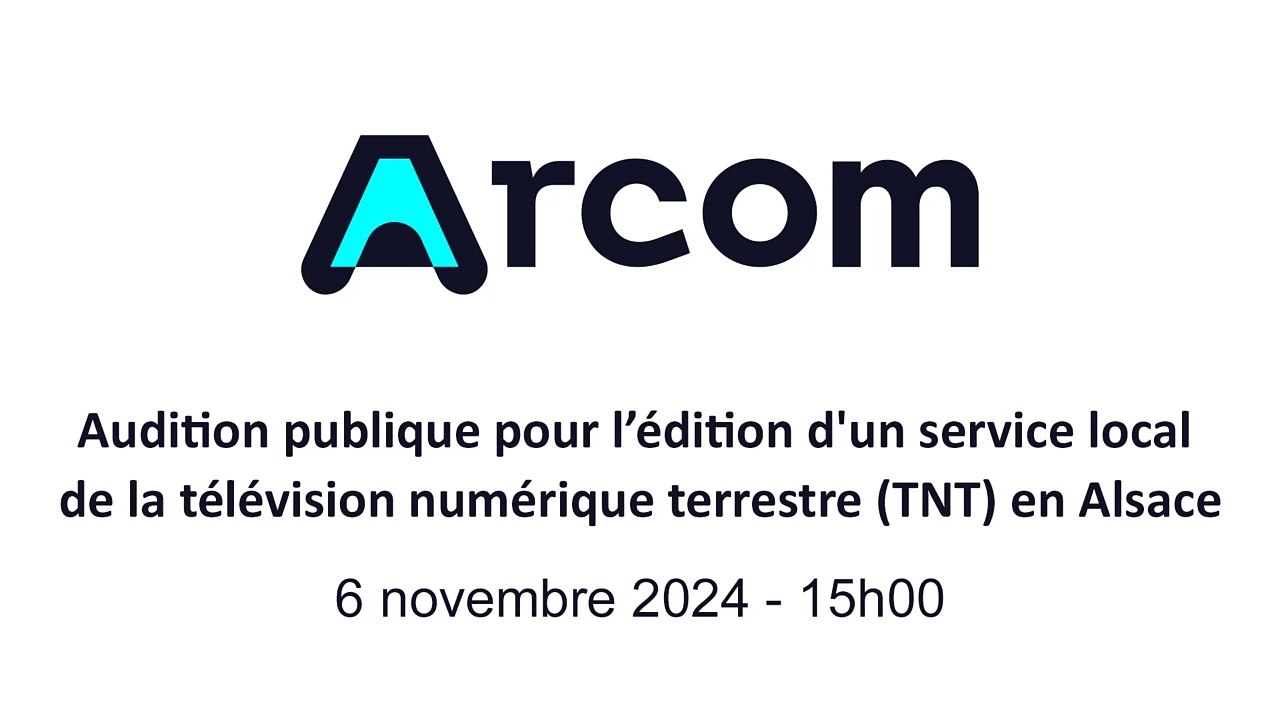 Audition publique pour l’édition d'un service local de la télévision numérique terrestre (TNT) en Alsace