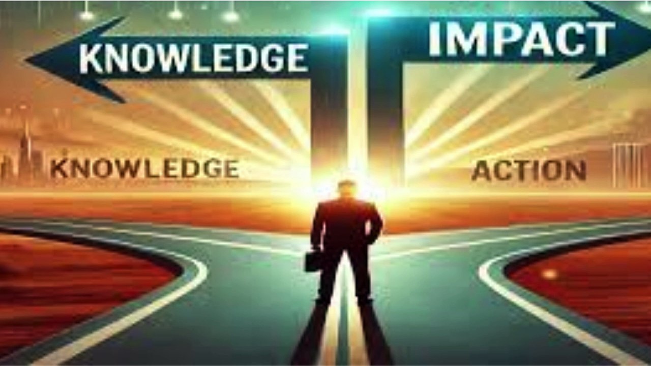 The Struggle Between Knowing and Doing | Bridging the gap between knowledge and action