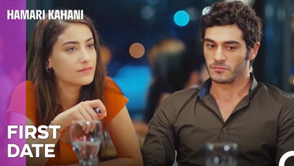 Filiz and Baris Are Having Dinner - Hamari Kahani Episode 3