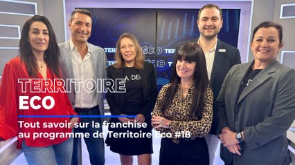 Tout savoir sur la franchise au menu de Territoire Eco #18
