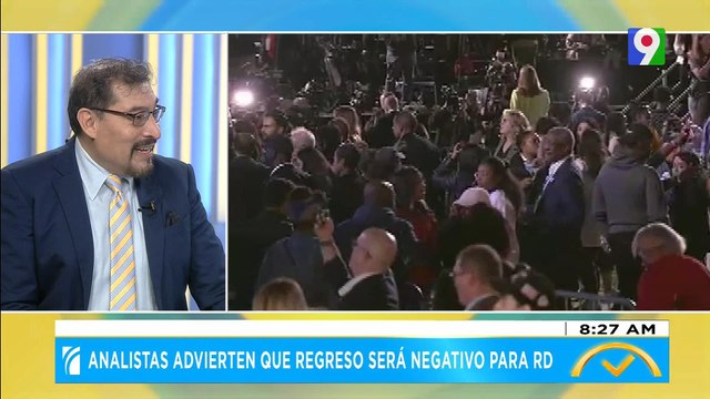 Analistas advierten que regreso será negativo para RD | El Despertador
